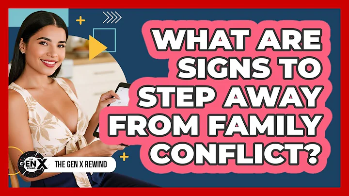 What Are Signs To Step Away From Family Conflict?