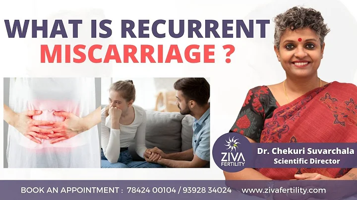 The Causes Of Recurrent Miscarriages || Female Fertility || Infertility || Dr Chekuri Suvarchala