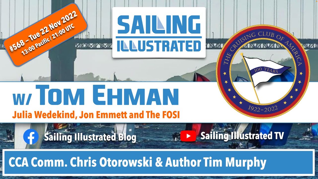 SAILING ILLUSTRATED #568 — CCA Comm. Chris Otorowski (USA) & Author Tim Murphy (USA)