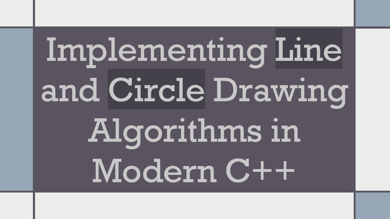Implementing Line and Circle Drawing Algorithms in Modern C++ - YouTube