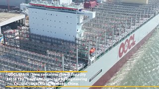 OOCL SPAIN - mega container vessel capacity 24118 TEU of OOCL