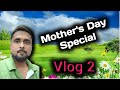 Mothers days special  mother  vlog 2 viral trending vlog viral.