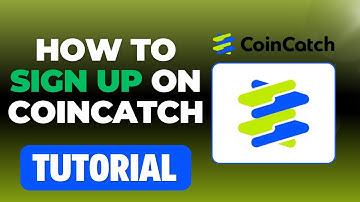 CoinCatch - How to create an account on CoinCatch (Step-by-Step CoinCatch  Sign Up Tutorial)