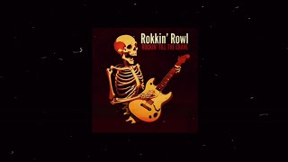 Download Lagu Rockin’ Till The Grave - Rokkin’ Rowl (Full Album) MP3 Download Lagu Rockin’ Till The Grave - Rokkin’ Rowl (Full Album) MP3