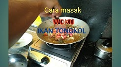 Belajar Cara masak "WOKU IKAN TONGKOL" ( Masakan Manado ) - Durasi: 4.44. 