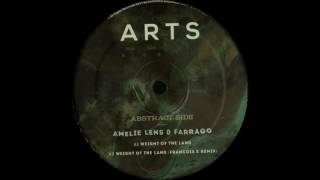 Amelie Lens & Farrago - Weight Of The Land [ARTS029]