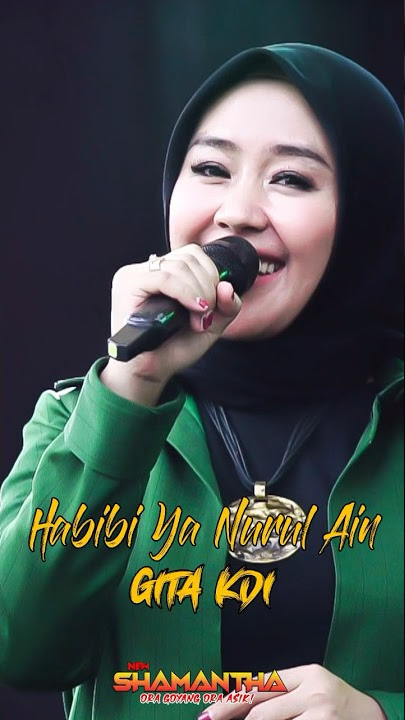 Download lagu HABIBI YA NURUL AIN - GITA KDI