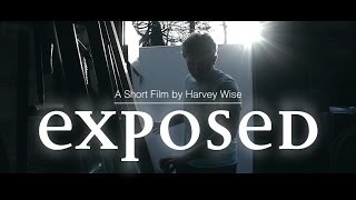 Exposed - Short Film