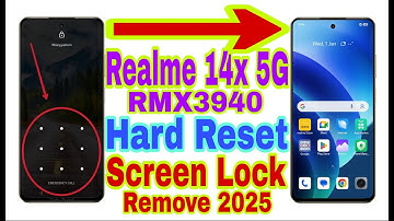 Realme 14x 5G (RMX3940) Hard Reset/Remove Screen Lock 2025 | Unlock Pattern/Pin/Password 100%Working