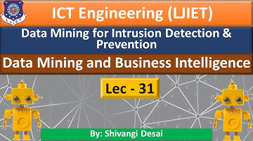 Lec-31_Data Mining for Intrusion Detection and Prevention | DMBI | ICT Engineering