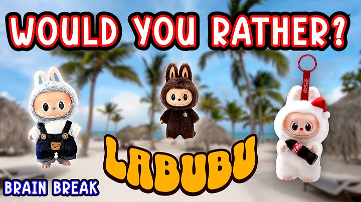 Would You Rather? Workout! (Labubu Edition) - Family Fitness Activity - Brain Break - This or That