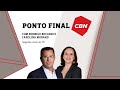 Ponto Final CBN - 02/08/2022