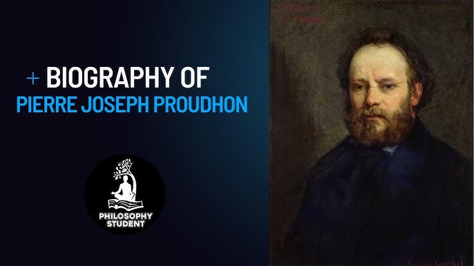 Pierre-Joseph Proudhon: Anarchism's Founding Father ...