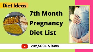 7th month pregnancy diet plan for indian new moms/ which foods source
to eat - here is the list that you should during your dairy products,
f...