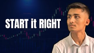 How to Approach Trading The Right Way - Beginners to Profitable Trader