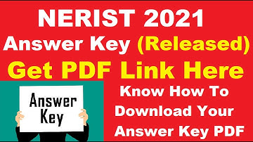 NERIST Admission 2021 Answer Key (Released) - Download Your NERIST 2021 Answer Key PDF Here
