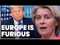 Ursula Von Der Leyen under fire for ‘bad deal’ with Trump