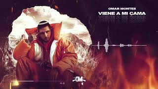 Смотреть клип Omar Montes - Viene A Mi Cama