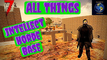 Intellect Horde Base - 7 Days to Die [Alpha 19]