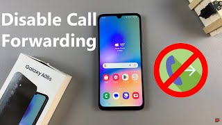 How To Disable Call Forwarding On Samsung Galaxy A05s