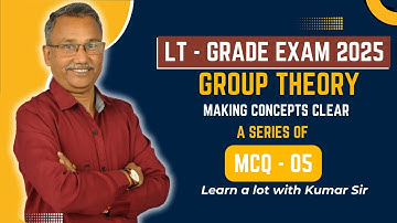 LT-Grade Maths 2025 | Group Theory MCQ-5 Practice | Learn with Kumar Sir #ltgrade #ltgradeexam2025
