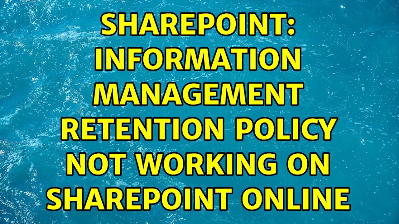 Sharepoint Information Management Retention Policy Not Working On Sharepoint Information Management Retention Policy Not Working On