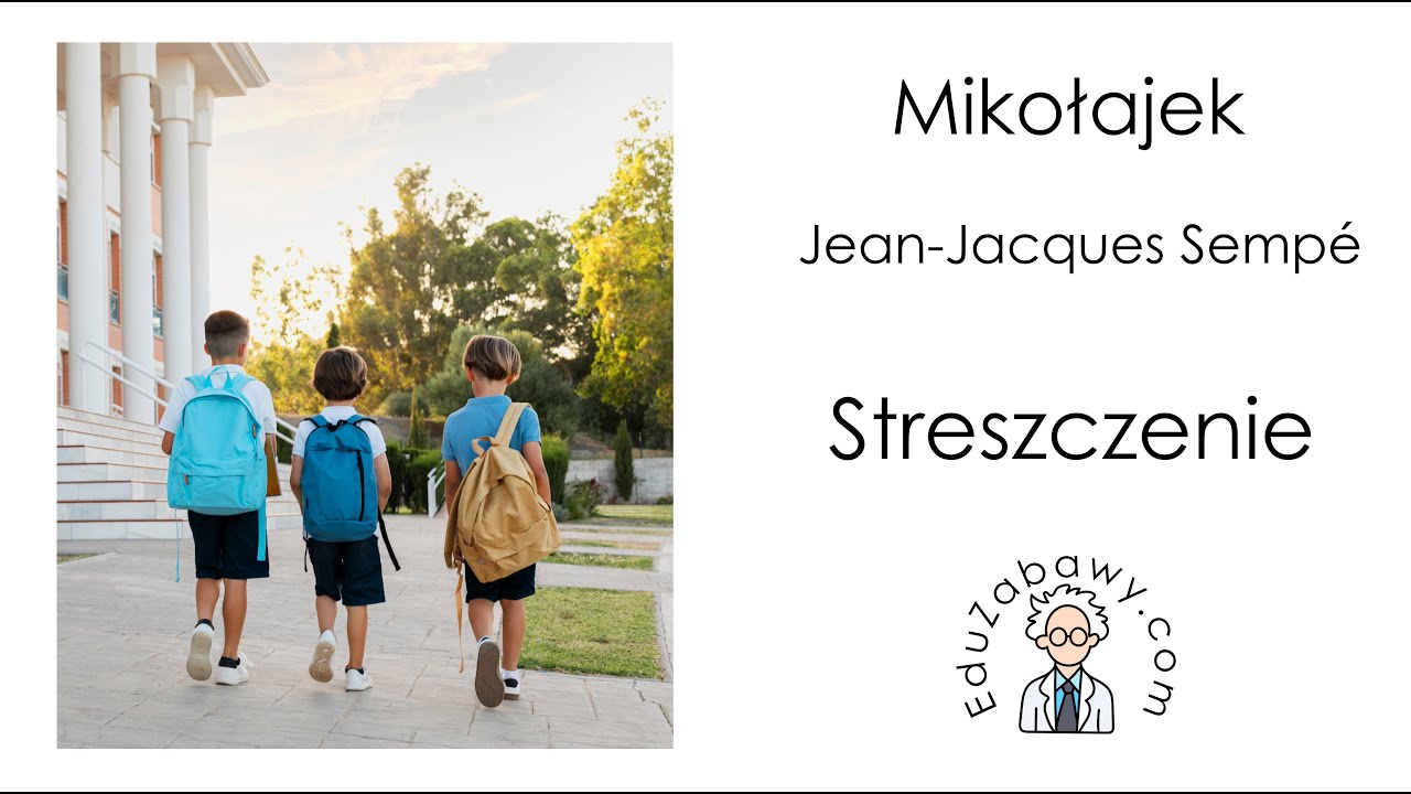 Streszczenie Lektury Mikolajek Czesc 1 Mikołajek - streszczenie lektury - YouTube