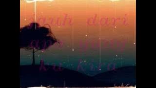 Kau Ada Dia WITH LYRICS