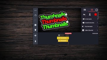 How to create thumbnails for YouTube video with Kinemaster