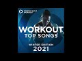 Workout Top Songs - Winter Edition 2021
