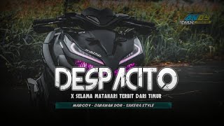 DJ DESPACITO X SELAMA MATAHARI TERBIT DARI TIMUR | Margoy ● Jaranan Dor ● Sakera Style