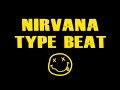 Nirvana Type Beat #4 Alternative Rock Guitar Grunge Instrumental