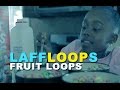 Laff mobb presents  fruit loops  red grant