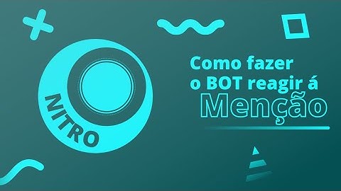Como fazer o seu BOT reagir á uma menção no DBD