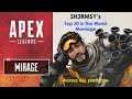 Apex legends  mirage montage top 20 in the world