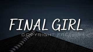 Jeremy Blake - Final Girl [Copyright Free]
