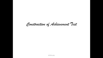 Achievement Test- Construction