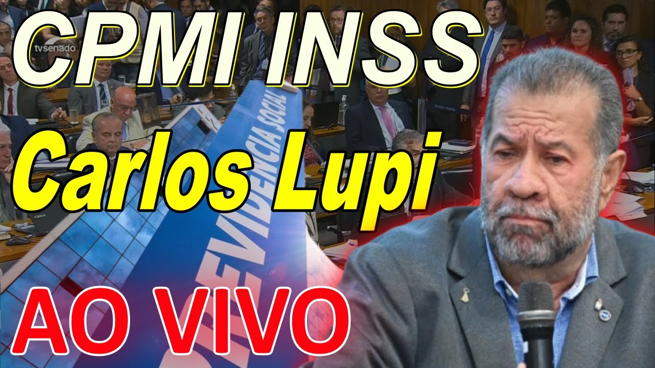 Ao vivo: CPMI do INSS ouve ex-ministro da Previdência Carlos Lupi – 8/9 ...