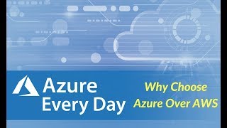 Why Choose Azure Over AWS