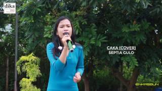 SEPTIA GULO - CAKA (COVER)