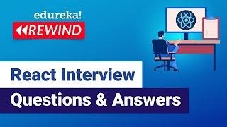 React Interview Questions and Answers  | ReactJS | ReactJS Redux Training | Edureka Rewind