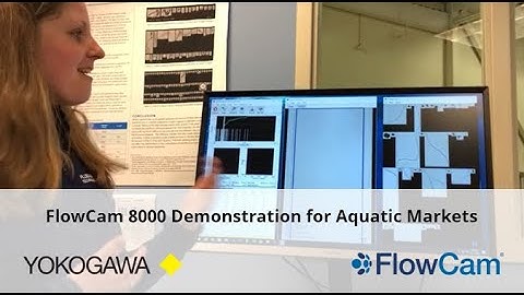 FlowCam 8000 Demonstration for Aquatic Applications