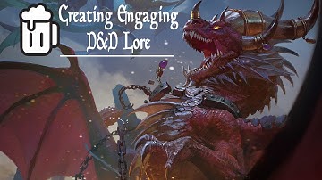 3 Tips for Engaging D&D Players with Lore - Tabletop Tavern Tips
