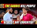 The saudis kll people atheist  ali dawah speakers corner