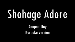 Shohage Adore | Belashuru | Anupam Roy | Karaoke With Lyrics | Only Guitra Chords...