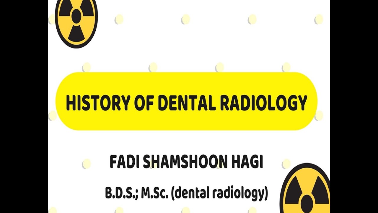 History of Dental Radiology. xray roentgen history YouTube