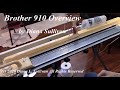 Brother 910 Knitting Machine - Overview by Diana Sullivan