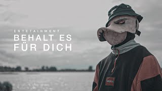 ENTETAINMENT - BEHALT ES FÜR DICH (prod. by TimonD) [official Video]