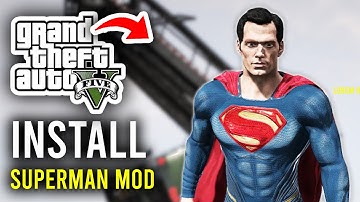 How To Install Superman Mod In GTA 5 - Step By Step