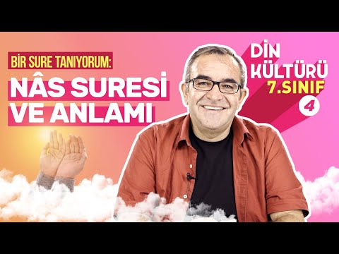 Nâs Suresi: Anlamı ve Okunuşu | Bir Sure Tanıyorum | Vedat Özcan ile 7. Sınıf Din #4